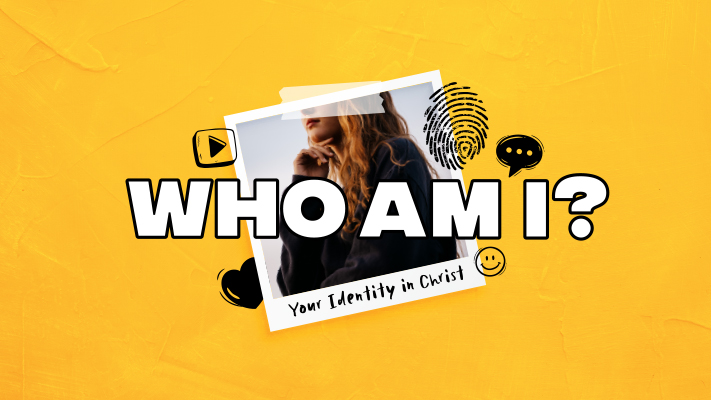 Youth Bible Study - Who Am I?