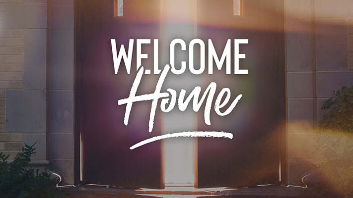 Welcome Home