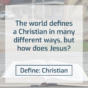 Year A - SAP - Define Christian - English - Quote - Social Post Square.jpg