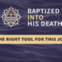 Year B - Lent Midweek 2024 - Baptized into His Death - slide - 4x3 - week 4.png