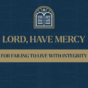 Year C - Midweek Lent - Lord, Have Mercy - slide - 4x3 - week 4.png