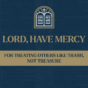Year C - Midweek Lent - Lord, Have Mercy - slide - 16x9 - week 3.png