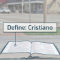 Year A - SAP - Define Christian - Espanol - Title Slide 4x3.jpg