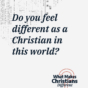 Year A - SAP2 - What Makes Christians Different - English - Social Quote - 4 5.jpg
