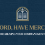 Year C - Midweek Lent - Lord, Have Mercy - Facebook - week 5.jpg