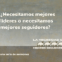 Year B - SAP - The Need for Followership - Espanol - Quote - Facebook Post.jpg