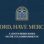 Year C - Midweek Lent - Lord Have Mercy - Facebook - announcement.jpg